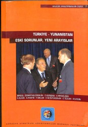 Türkiye - Yunanistan Eski Sorunlar Yeni Arayışlar KTP867 - Gökçekoleksiyon