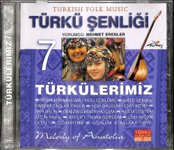Türkü Şenliği 7 Türkülerimiz - Mehmet Erenler CD (İkinci El) CD4903 - Gökçekoleksiyon