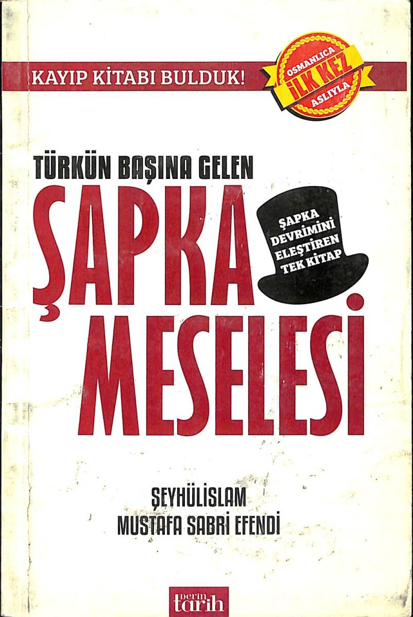 Türkün Başına Gelen Şapka Meselesi NDR91405 - 1
