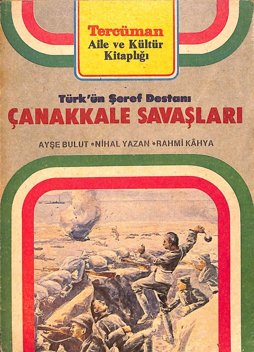 Türk'ün Şeref Destanı Çanakkale Savaşları NDR96280 - 1