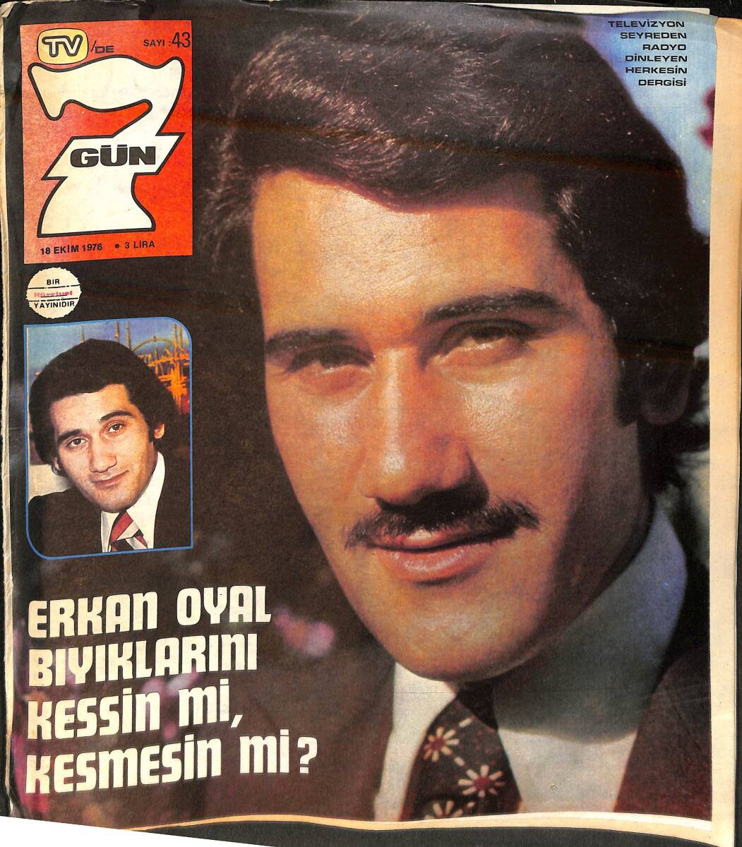 Tv'de 7 Gün 18 Ekim 1976 Sayı: 43 - Erkan Oyal - Göksel Arsoy - Dünden Bugüne Erol Evgin - Anthony Quinn - Türkan Şoray - Seçil Heper - Sibel Egemen NDR93764 - 1