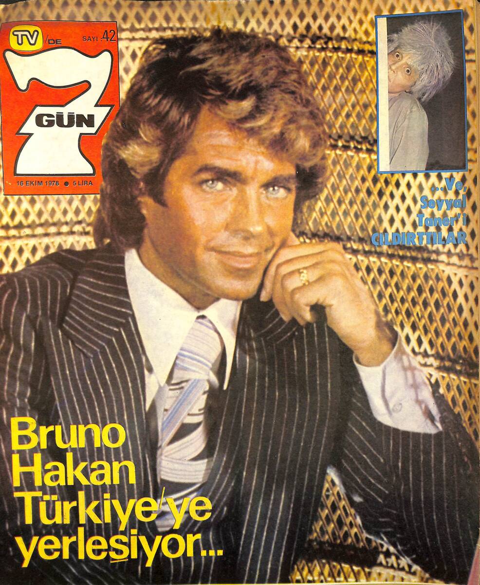 Tv'de 7 Gün Dergisi 16 Ekim 1978 Sayı : 42 - Bruno Hakan Türkiye'ye Yerleşiyor NDR97987 - 1