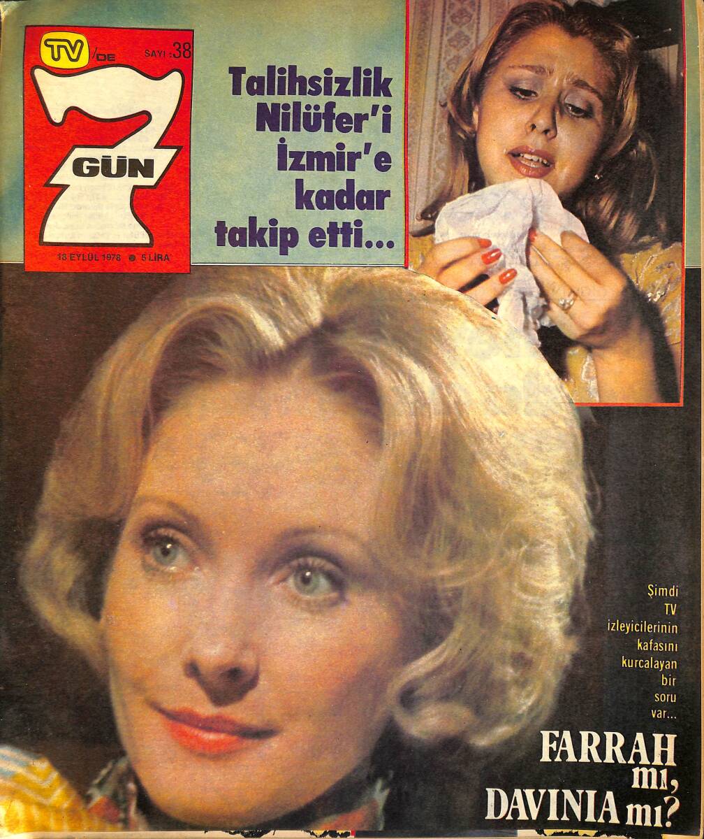 Tv'de 7 Gün Dergisi 18 Eylül 1978 Sayı : 38 - Rus Televizyoncuları da Türkan Şoray'a Kapılarını Açtı... - İlhan İrem'in Güllü Dünyası NDR97983 - 1