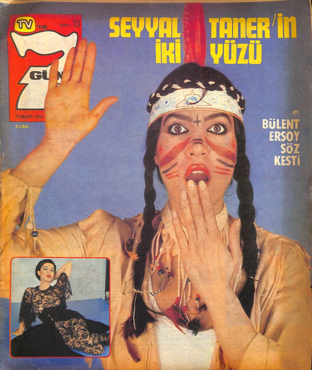 Tv'de 7 Gün Dergisi 27 Mart 1978 Sayı : 13 - Bülent Ersoy Söz Kesti - Seyyal Taner'in İki Yüzü NDR97978 - 1
