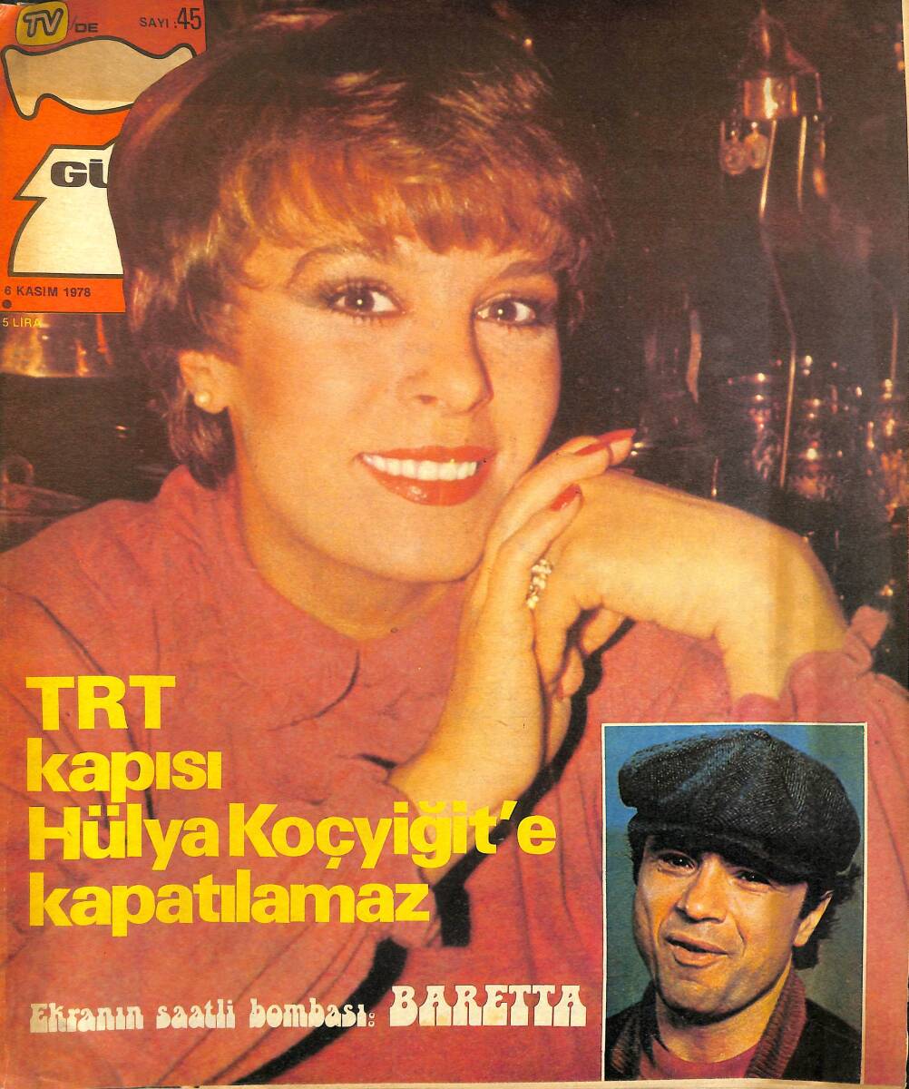 Tv'de 7 Gün Dergisi 6 Kasım 1978 Sayı : 45 - TRT'de Ajda'nın Dediği Oldu - TRT Kapısı Hülya Koçyiğit'e Kapatılamaz NDR97986 - 1