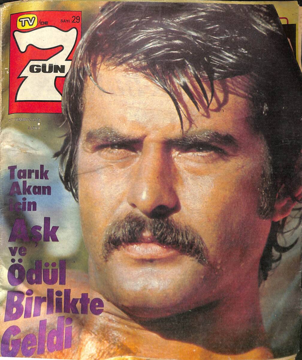 TV'de 7 Gün Dergisi Sayı:29 17 Temmuz 1978 - Nükhet Duru'dan Uzak Doğu - Tarık Akan Aşk Röportajı - Rezzan Soyurgal - Tanınmayan Şöhret Sezen Aksu NDR90487 - 1