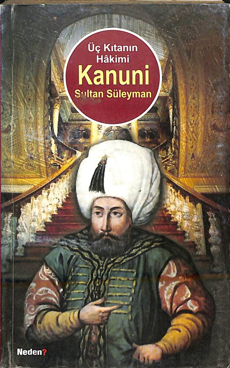 Üç Kıtanın Hakimi Kanuni Sultan Süleyman NDR92634 - 1