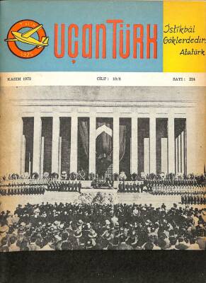 UÇAN TÜRK Dergisi Sayı224 Kasım 1972 - THK Genel Başkanı Kani Madaşoğlu, Ahmet Yıldız NDR69160 - 1