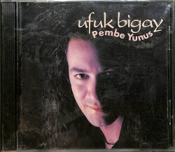 Ufuk Bigay - Pembe Yunus CD (Sıfır) CD4751 - Gökçekoleksiyon