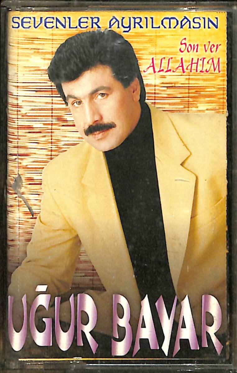 Uğur Bayar - Sevenler Ayrılmasın Kaset (İkinci El) KST28439 - 1