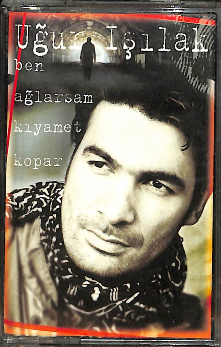 Uğur Işılak - Ben Ağlarsam Kıyamet Kopar Kaset (İkinci El) KST28449 - 1