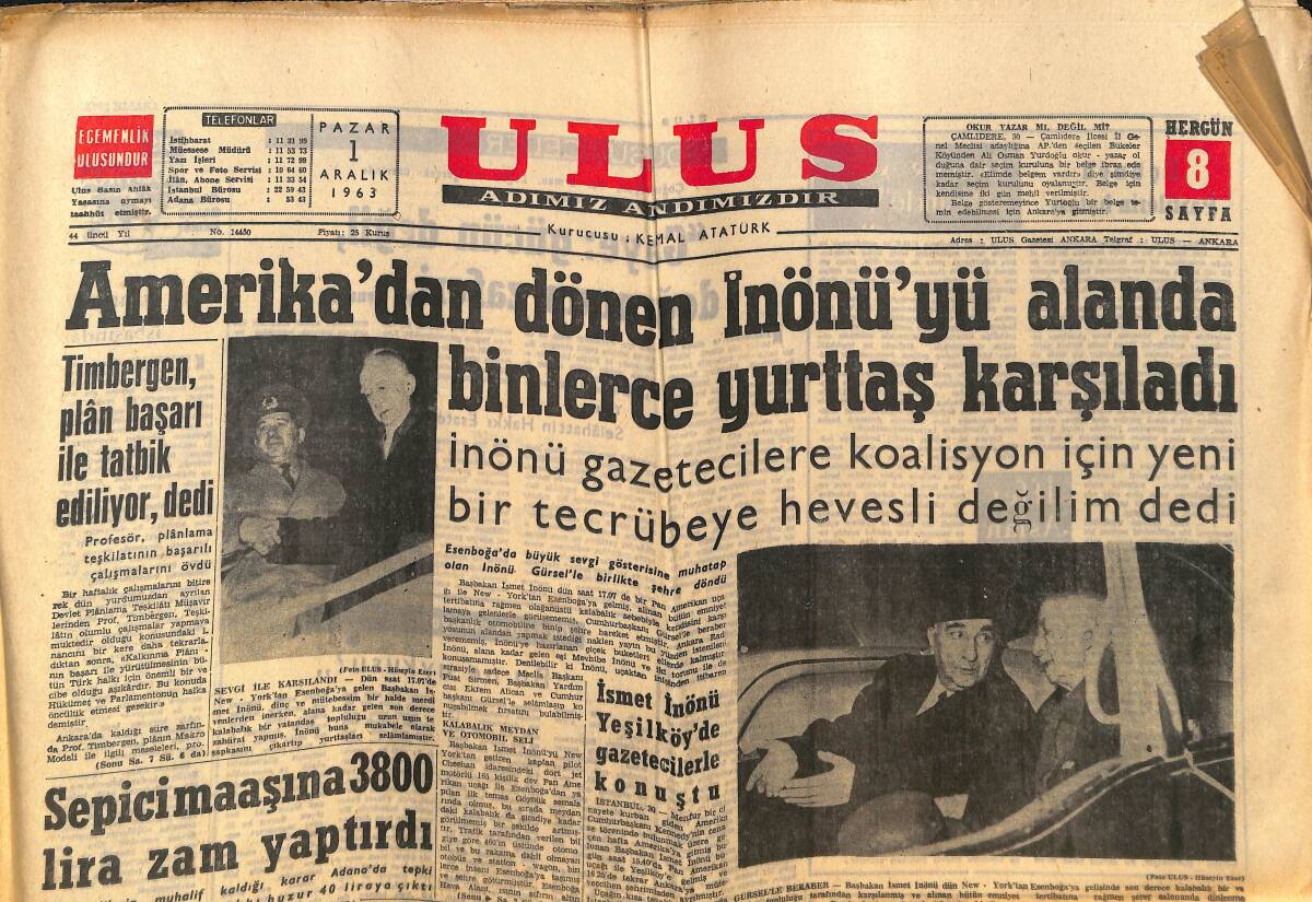 Ulus Gazetesi 1 Aralık 1963 - Amerika'dan Dönen İnönü'yü Alanda Binlerce Yurttaş Karşıladı - Bayan Kennedy'ye Paris Büyük Elçiliği Teklif Edildi GZ150233 - 1