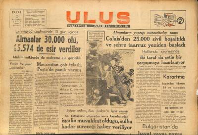 Ulus Gazetesi 1 Ekim 1944 - Almanlar 30000 Ölü,15574 Esir Verdiler GZ71227 - 2