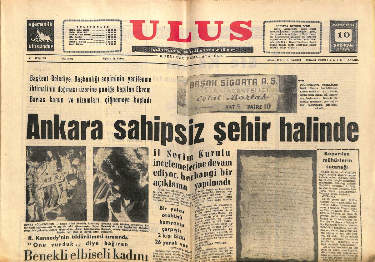 Ulus Gazetesi 10 Haziran 1968 - Ankara Sahipsiz Şehir Halinde - Amerika'nın Kennedy'leri Bir Kurban Daha Verdi GZ150774 - 1