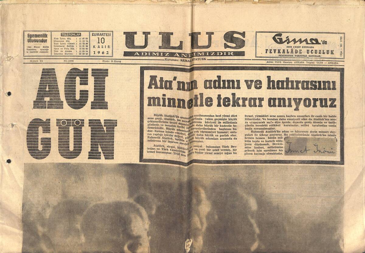 Ulus Gazetesi 10 Kasım 1962 - Mustafa Kemal Atatürk'ün Ölümünün Yıldönümü, Ağabeyim Atatürk Yazısı, İsmet İnönü Mektubu GZ134710 - 1