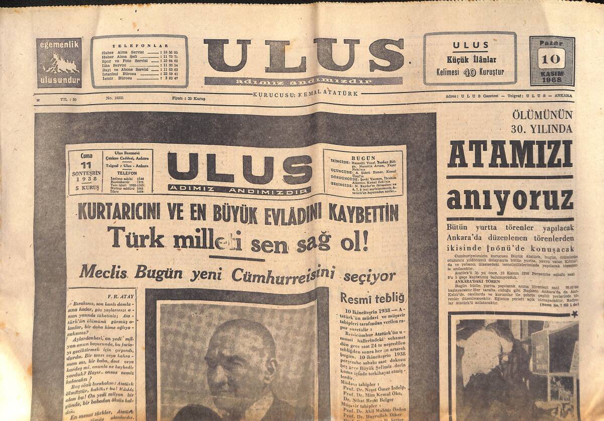 Ulus Gazetesi 10 Kasım 1968 - Türk Milleti En Büyük Evladını Kaybetti, Ölümümün 30. Yılında Atamızı Anıyoruz GZ132488 - 1
