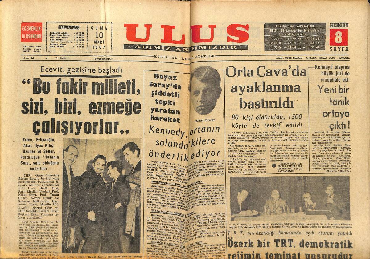 Ulus Gazetesi 10 Mart 1967 - Orta Cava'da Ayaklanma Bastırıldı - Ecevit , Gezisine Başladı GZ150557 - 1