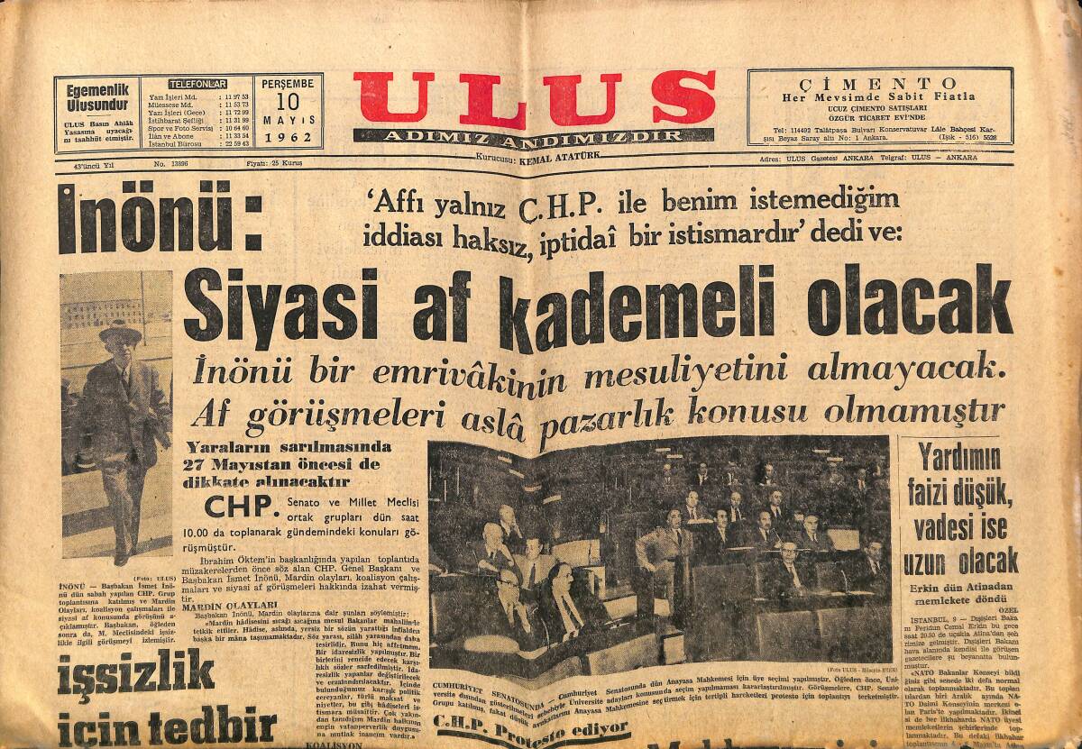 Ulus Gazetesi 10 Mayıs 1962 - İnönü: Siyasi Af Kademeli Olacak - Galatasaray Şampiyonluk Yolunda 1 Puan Daha Verdi GZ150760 - 1