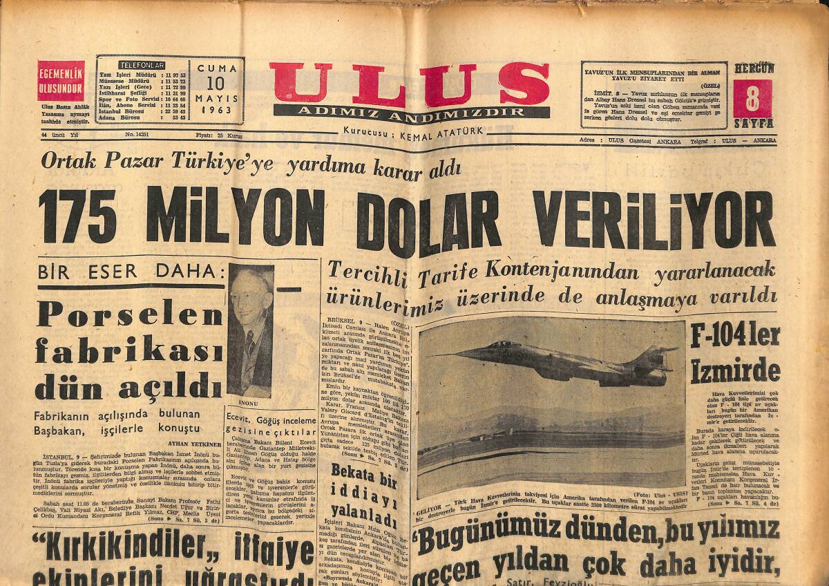 Ulus Gazetesi 10 Mayıs 1963 - Ortak Pazar Türkiye'ye Yardıma Karar Verdi: 175 Milyon Dolar - F-104'ler İzmir'de GZ151566 - 1