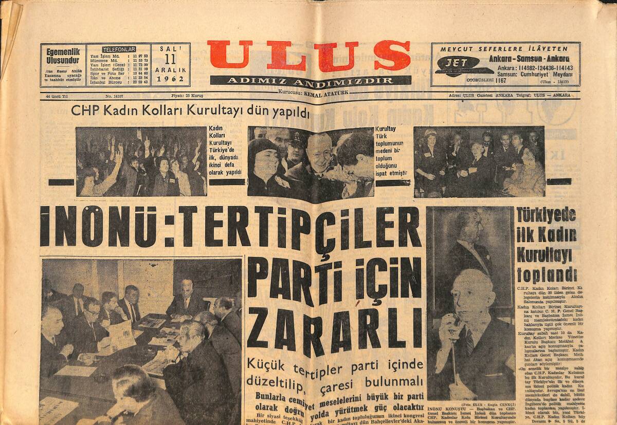 Ulus Gazetesi 11 Aralık 1962 - Gruplar İnönü'nün Görüşünü Tasvip Etti - İnönü : Tertipçiler Parti İçin Zararlı GZ152485 - 1