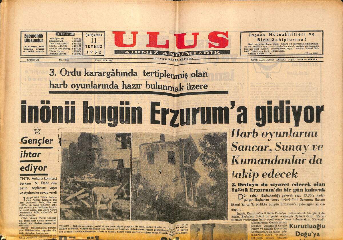 Ulus Gazetesi 11 Temmuz 1962 - İnönü Bugün Erzurum'a Gidiyor - İzmir Limanında İnfilak GZ150692 - 1