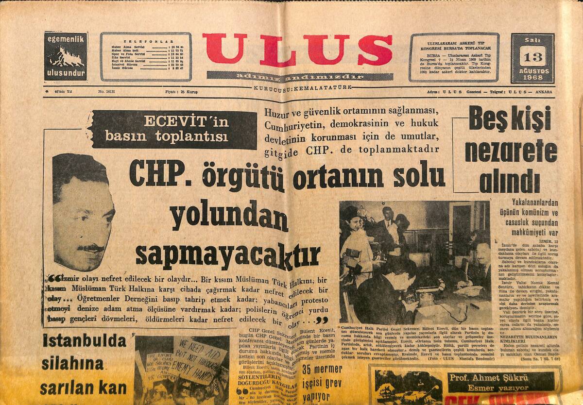 Ulus Gazetesi 13 Ağustos 1968 - CHP Örgütü Ortanın Solu Yolundan Sapmayacaktır - Halterde Üç Yeni Türkiye Rekoru GZ150673 - 1