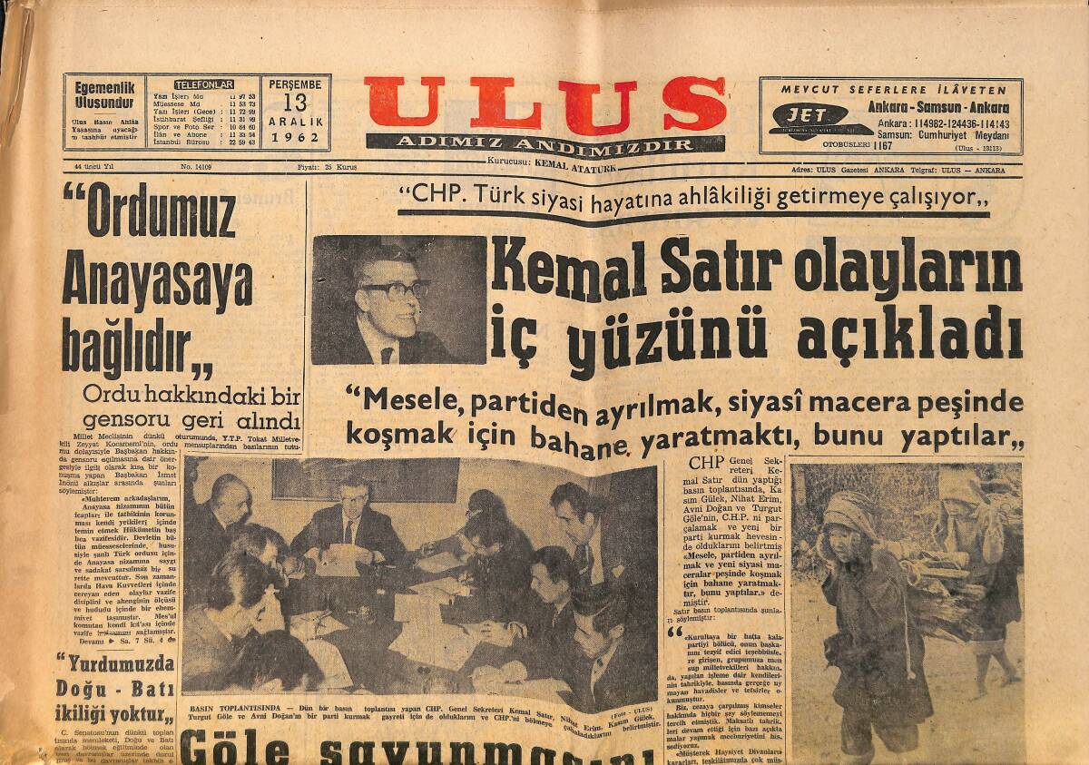 Ulus Gazetesi 13 Aralık 1962 - Kemal Satır Olayların İç Yüzünü Açıkladı - İbrahim Saffet Omay İyileşiyor GZ152489 - 1