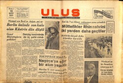 Ulus Gazetesi 13 Mart 1945 - Tokyodan Sonra Nagoyaya Bir Akın Yapıldı GZ71258 - 1