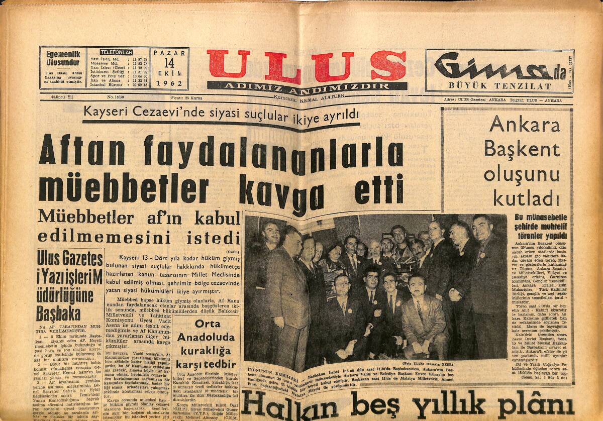 Ulus Gazetesi 14 Ekim 1962 - Halkın Beş Yıllık Planı Benimsemesi İsteniyor - Ankara Başkent Oluşunu Kutladı GZ150781 - 1