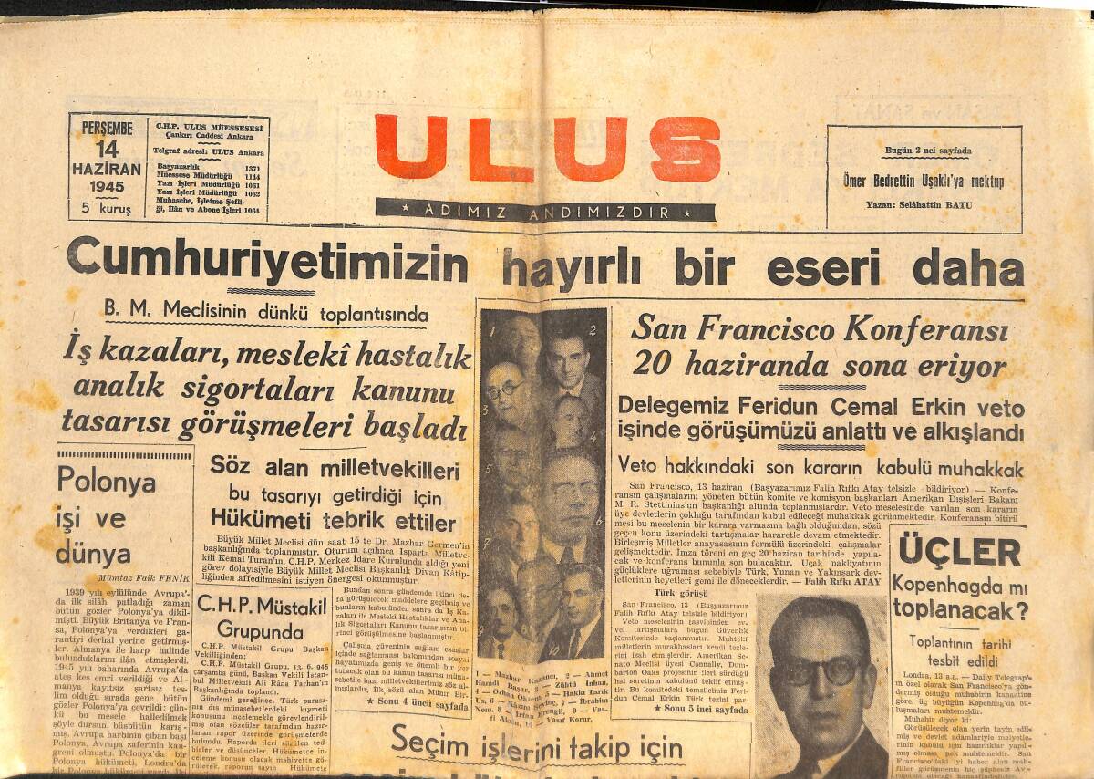 Ulus Gazetesi 14 Haziran 1945 - San Francisco Konferansı 20 Haziran'da Sona Eriyor GZ146677 - 1