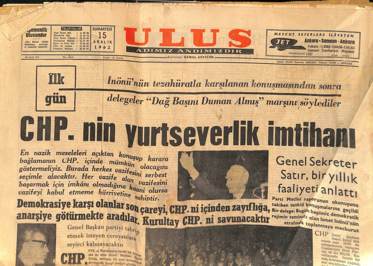 Ulus Gazetesi 15 Aralık 1962 - CHP'nin Yurtseverlik İmtihanı - Dağ Başını Duman Almış Marşını Söylediler GZ156642 - 1