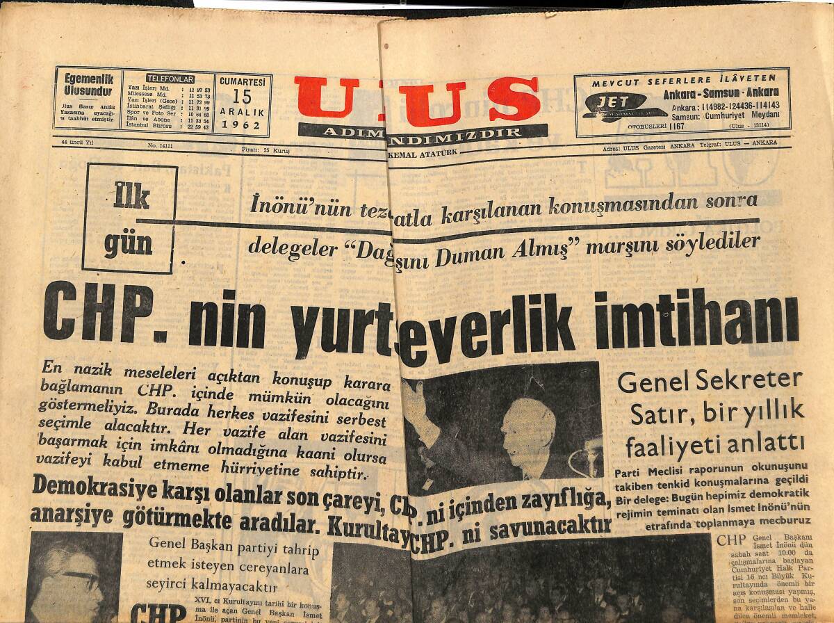 Ulus Gazetesi 15 Aralık 1962 - CHP'nin Yurtseverlik İmtihanı - Genel Sekreter Satır , Bir Yıllık Faaliyeti Anlattı GZ148444 - 1