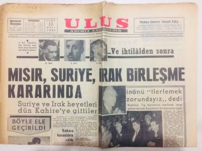 Ulus Gazetesi 15 Mart 1963 - Mısır, Suriye , Irak Birleşme Kararında GZ71017 - 1