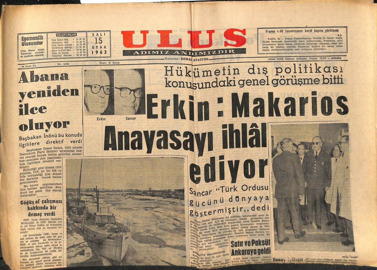 Ulus Gazetesi 15 Ocak 1963 - Erkin : Makarios Anayasayı İhlâl Ediyor - Abana Yeniden İlçe Oluyor GZ148446 - 1