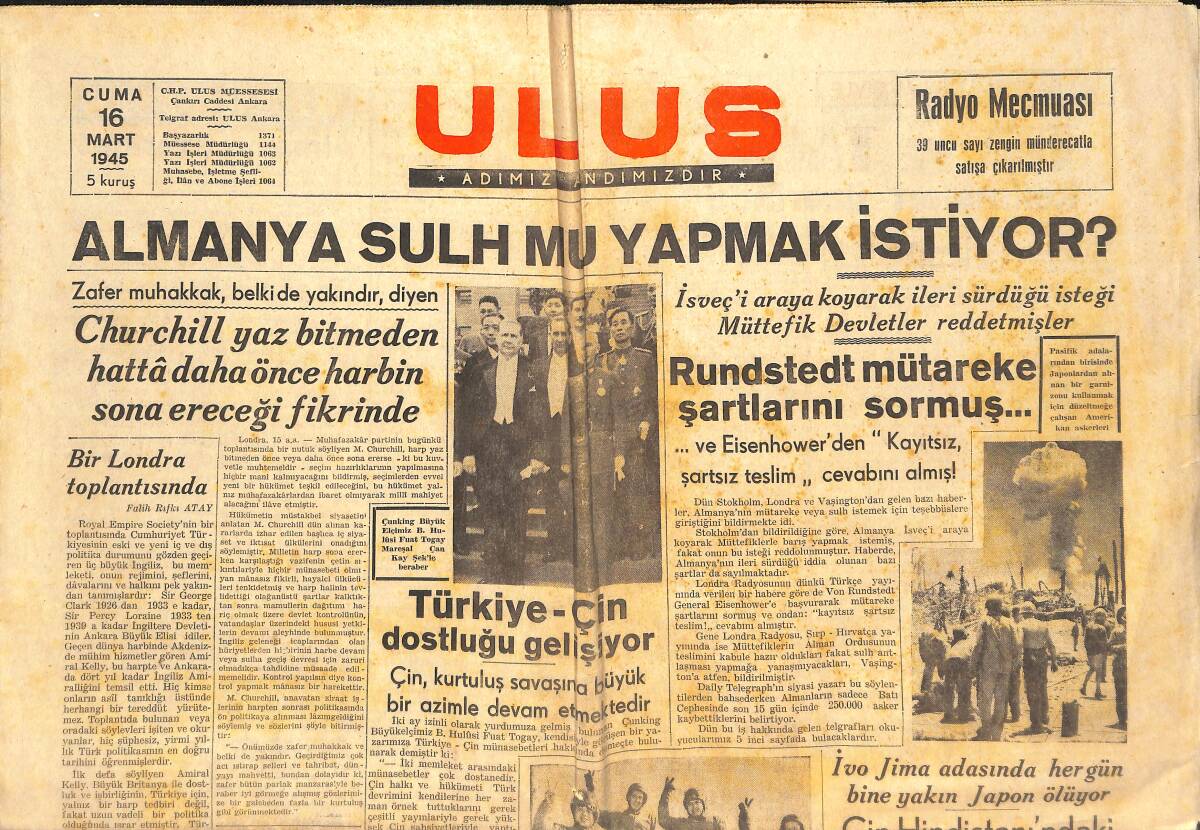 Ulus Gazetesi 16 Mart 1945 - Almanya Sulh Mu Yapmak İstiyor ? - Türkiye-Çin Dostluğu Gelişiyor GZ146683 - 1