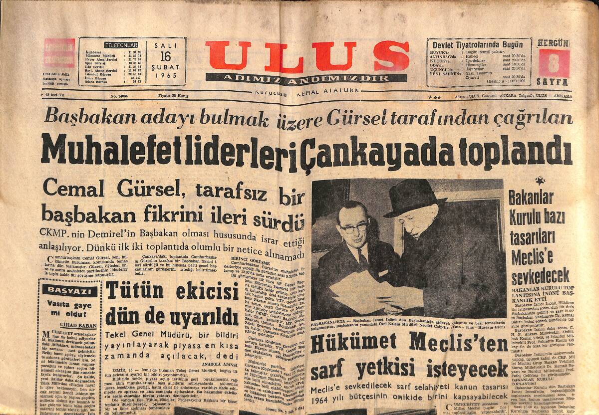 Ulus Gazetesi 16 Şubat 1965 - Muhalefet Liderleri Çankaya'da Toplandı - 110 Günlük Film Yıldızı Süreyya Hakiki Yüzü İle GZ151606 - 1