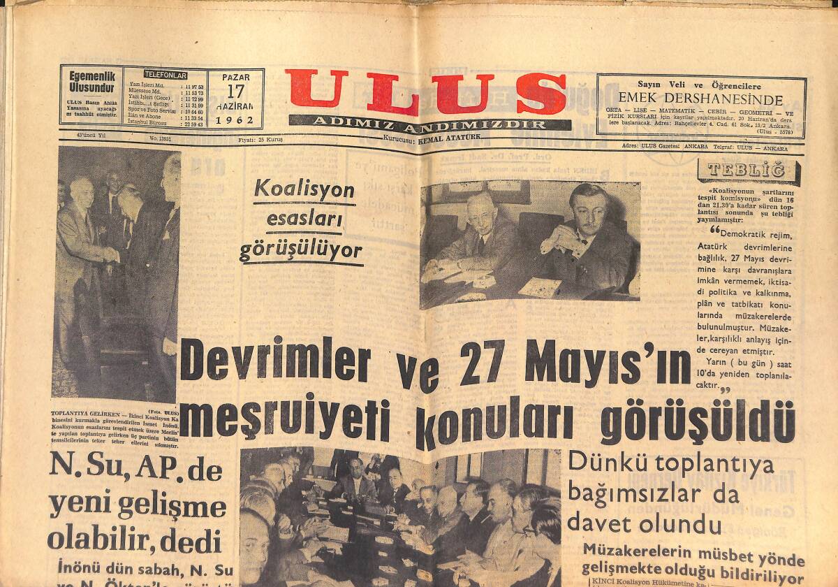 Ulus Gazetesi 17 Haziran 1962 - Devrimler Ve 27 Mayıs'ın Meşruiyeti Konuları Görüşüldü - Amerikan Nükleer Stratejisi Açıklandı GZ146866 - 1