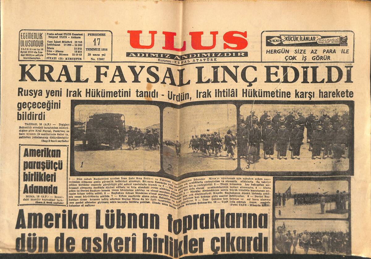 Ulus Gazetesi 17 Temmuz 1958 - Kral Faysal Linç Edildi - Amerika Lübnan Topraklarına Dün De Askeri Birlikler Çıkardı GZ151625 - 1