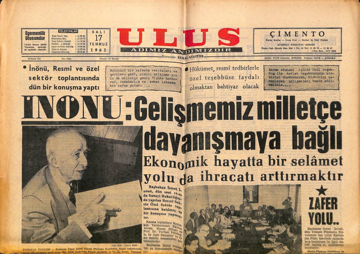 Ulus Gazetesi 17 Temmuz 1962 - İnönü : Gelişmemiz Milletçe Dayanışmaya Bağlı - Irak Uçaklarına Dikkatli Olmaları Emri Verildi... GZ150697 - 1