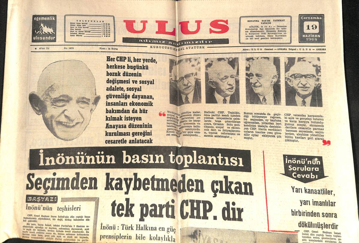 Ulus Gazetesi 19 Haziran 1968 - İnönü: Seçimden Kaybetmeden Çıkan Tek Parti CHP'DİR. - Teknik Üniversitesi De İşgal Altında! GZ146324 - 1