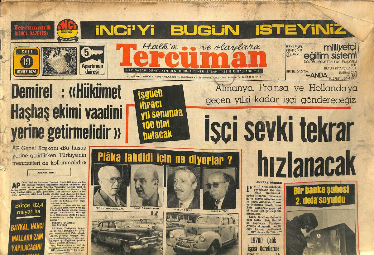 Ulus Gazetesi 19 Mart 1974 - Türk-Irak Sınırı Açıldı - Demirel: Hükümet Haşhaş Ekimi Vaadini Yerine Getirmelidir - Fenerbahçeli Şükrü Şarkıcı Oldu GZ141233 - 1