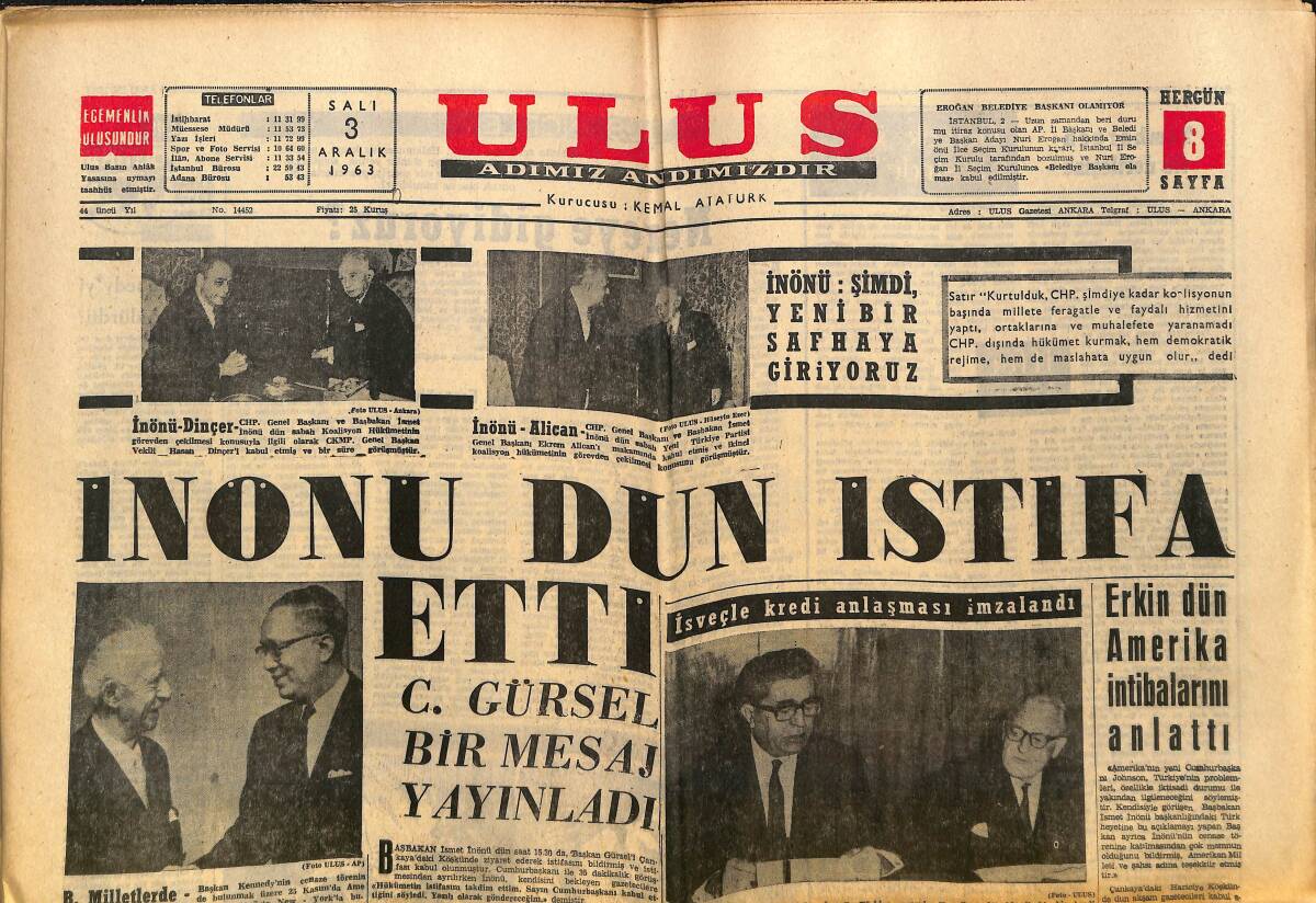Ulus Gazetesi 2 Aralık 1963 - İnönü Dün İstifa Etti - Karadeniz Teknik Üniversitesi Açıldı - Johnson'a Bir Suikast Hazırlanmış GZ150235 - 1