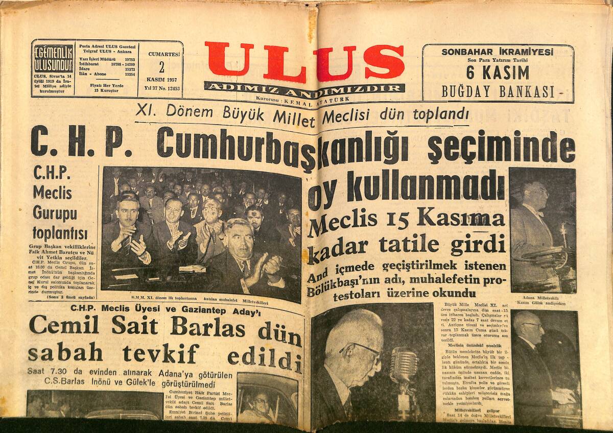 Ulus Gazetesi 2 Kasım 1957 - Ankara'da Sıkı Emniyet Tedbirleri Alınmıştı - CHP Cumhurbaşkanlığı Seçiminde Oy Kullanmadı GZ150646 - 1