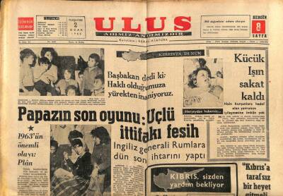 Ulus Gazetesi 2 Ocak 1964 - İngiliz Generali Rumlara Dün Son İhtarını Yaptı GZ90381 - 1