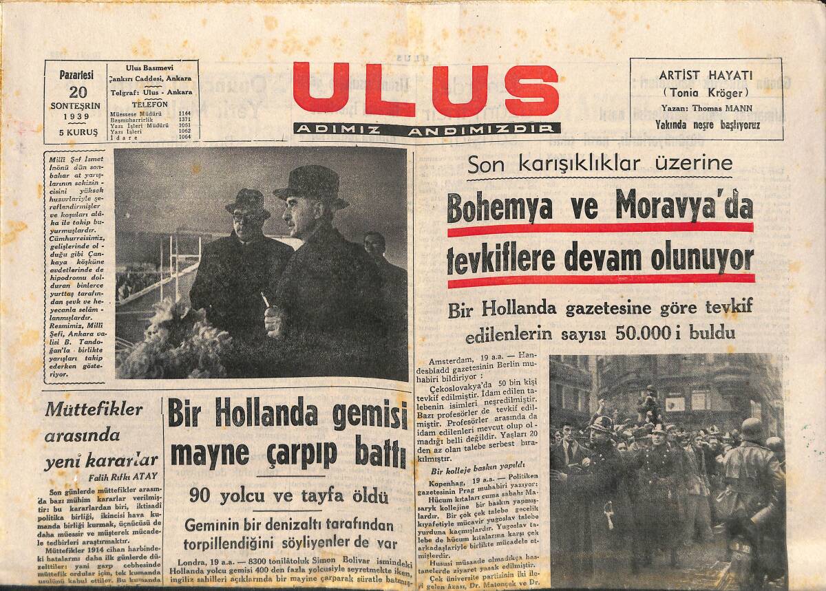 Ulus Gazetesi 20 Kasım 1939 - Almanya'ya Giren İlk Subay Anlatıyor - Bir Hollanda Gemisi Mayne Çarpıp Battı - Fenerbahçe İstanbulspor'u 3-0 Yendi GZ141365 - 1
