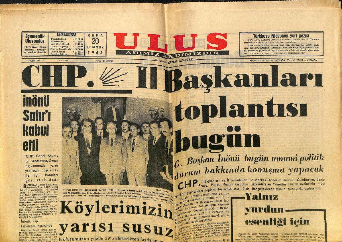 Ulus Gazetesi 20 Temmuz 1962 - Peru'da Dün Sabah Nümayişler Oldu - CHP İl Başkanları Toplantısı Bugün GZ150551 - 1
