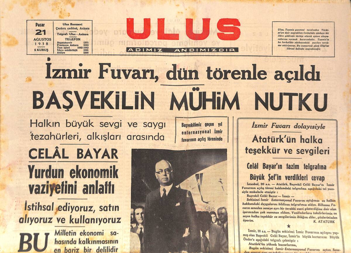 Ulus Gazetesi 21 Ağustos 1938 - Celal Bayar Yurdun Ekonomik Vaziyetini Anlattı - İzmir Fuarı Dolayısıyla Atatürk'ün Halka Teşekkür Ve Sevgileri GZ146738 - 1