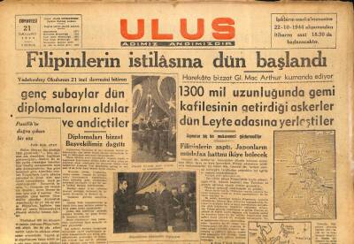 Ulus Gazetesi 21 Ekim 1944 - Filipinlerin İstilasına Dün Başlandı GZ71228 - 1