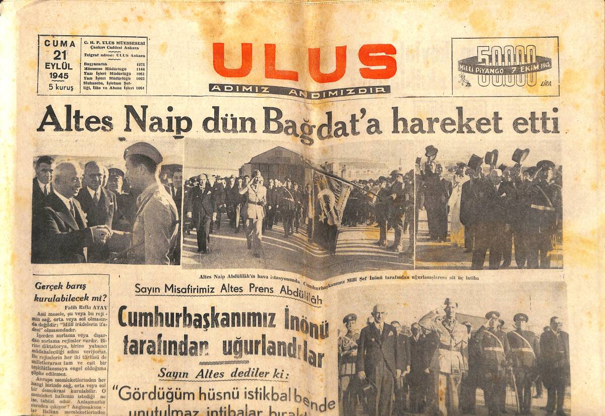 Ulus Gazetesi 21 Eylül 1945 - Altes Naip Dün Bağdat'a Hareket Etti - Japon İmparatorunun Çekileceği Söyleniyor GZ141990 - 1