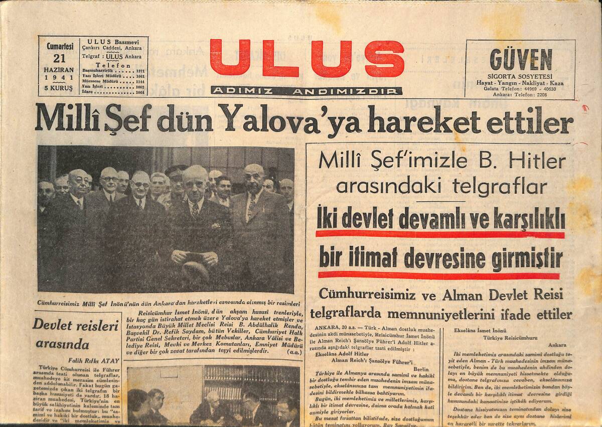 Ulus Gazetesi 21 Haziran 1941 - Milli Şef Yalova'ya Hareket Ettiler - Milli Şef'imizle B. Hitler Arasındaki Telgraflar GZ146667 - 1